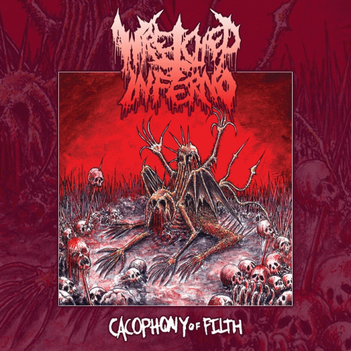 Wretched Inferno : Cacophony of Filth